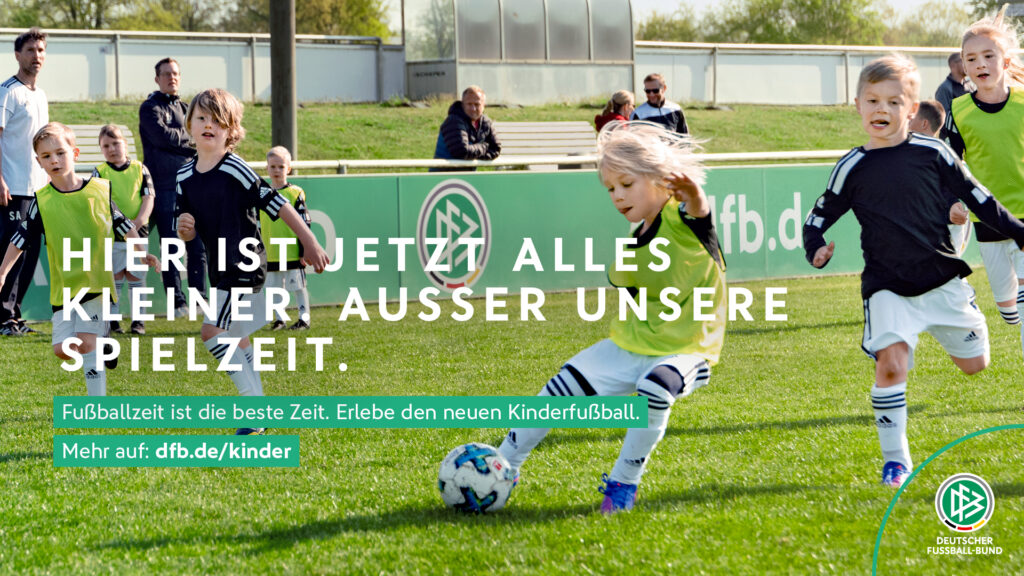 DFB-Kampagnenmotiv: Hier ist jetzt alles kleiner, außer unsere Spielzeit.